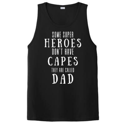 Some Super Heros Dont Have Capes They Are Called Dad PosiCharge Competitor Tank