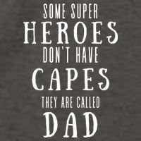Some Super Heros Dont Have Capes They Are Called Dad Vector Backpack