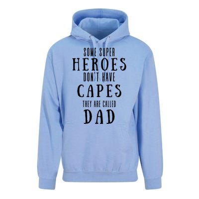 Some Super Heros Dont Have Capes They Are Called Dad Unisex Surf Hoodie