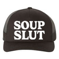 Soup Slut Hearts Funny Saying Adorable Yupoong Adult 5-Panel Trucker Hat