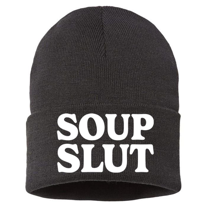 Soup Slut Hearts Funny Saying Adorable Sustainable Knit Beanie