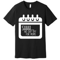 SHHH Premium T-Shirt