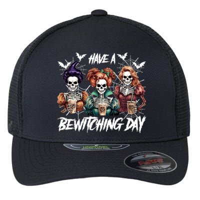 Sanderson Sisters Have A Bewitching Day Have A Bewitching Halloween Skeleton Flexfit Unipanel Trucker Cap