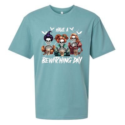 Sanderson Sisters Have A Bewitching Day Have A Bewitching Halloween Skeleton Sueded Cloud Jersey T-Shirt