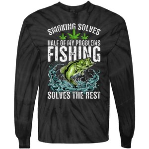 Smoking Solves Half Of My Problems Fishing Solves The Rest Tie-Dye Long Sleeve Shirt