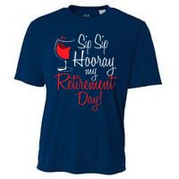 Sip Sip Hooray My Retirement Day - Retired Retiree Pension Cooling Performance Crew T-Shirt