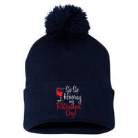 Sip Sip Hooray My Retirement Day - Retired Retiree Pension Pom Pom 12in Knit Beanie