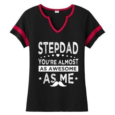 Stepdad Since Having Step Bonus Father Stepdad Gift Ladies Halftime Notch Neck Tee