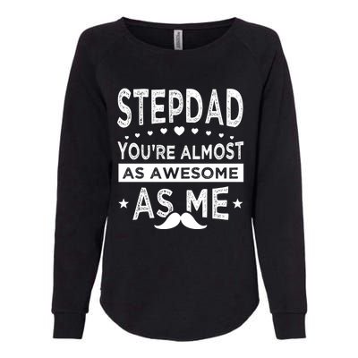 Stepdad Since Having Step Bonus Father Stepdad Gift Womens California Wash Sweatshirt