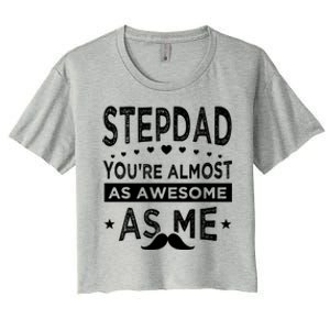 Stepdad Since Having Step Bonus Father Stepdad Gift Women's Crop Top Tee