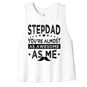 Stepdad Since Having Step Bonus Father Stepdad Gift Women's Racerback Cropped Tank