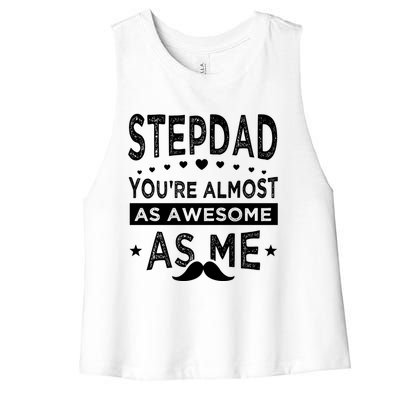 Stepdad Since Having Step Bonus Father Stepdad Gift Women's Racerback Cropped Tank