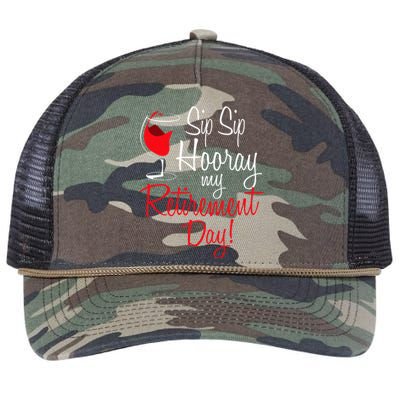 Sip Sip Hooray My Retirement Day Retired Retiree Pension Retro Rope Trucker Hat Cap