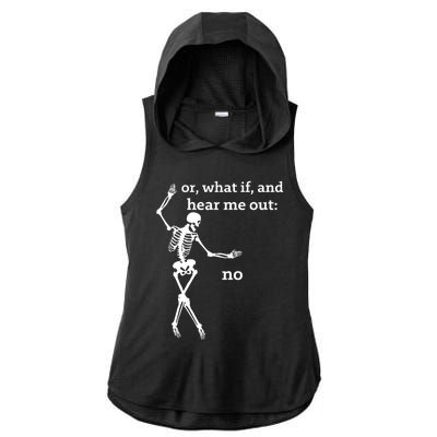 Sassy Skeleton Hear Me Out: No Ladies PosiCharge Tri-Blend Wicking Draft Hoodie Tank