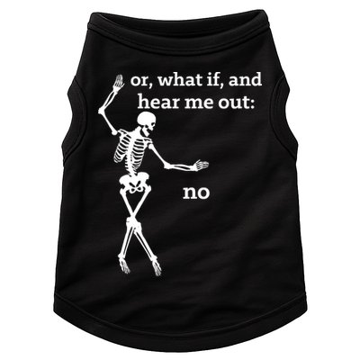 Sassy Skeleton Hear Me Out: No Doggie Tank