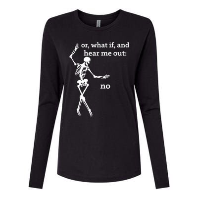 Sassy Skeleton Hear Me Out: No Womens Cotton Relaxed Long Sleeve T-Shirt