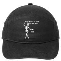 Sassy Skeleton Hear Me Out: No 7-Panel Snapback Hat