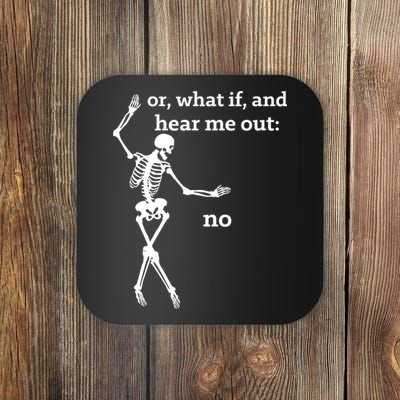 Sassy Skeleton Hear Me Out: No Coaster