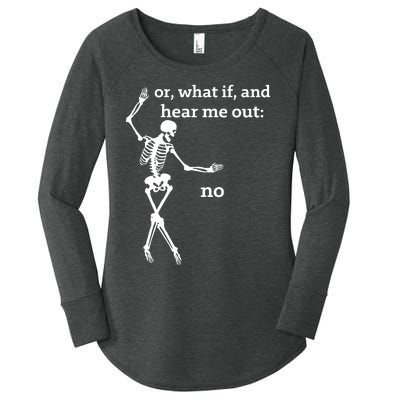 Sassy Skeleton Hear Me Out: No Women's Perfect Tri Tunic Long Sleeve Shirt