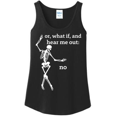 Sassy Skeleton Hear Me Out: No Ladies Essential Tank