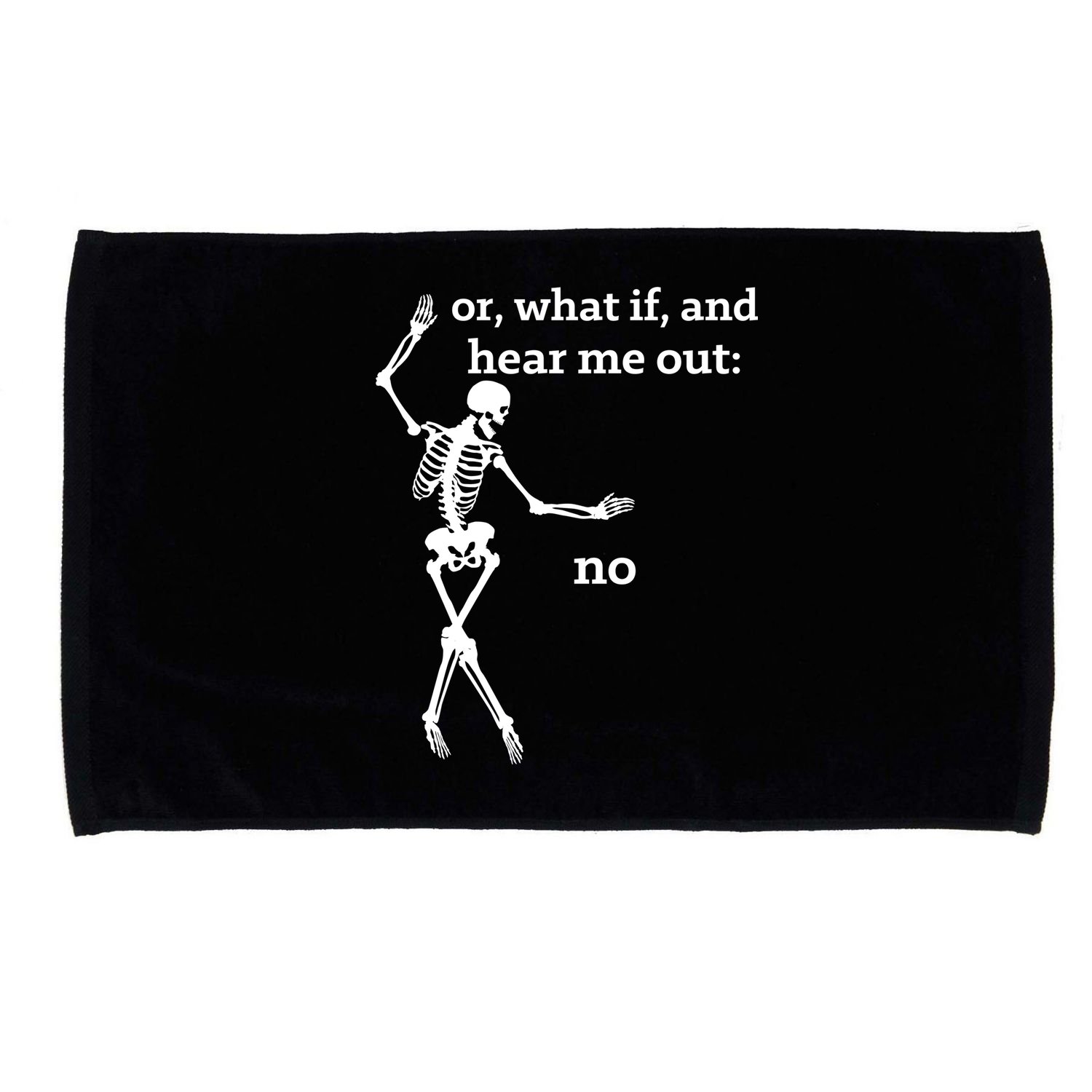 Sassy Skeleton Hear Me Out: No Microfiber Hand Towel