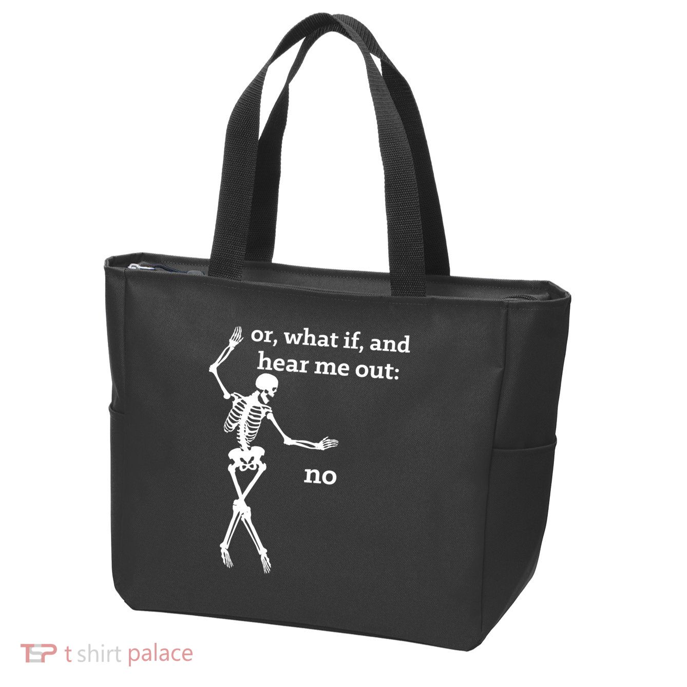 Sassy Skeleton Hear Me Out: No Zip Tote Bag