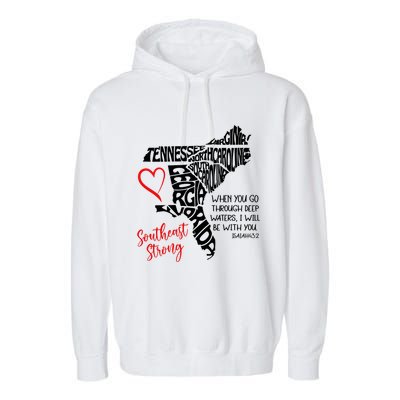 Southeast Strong Hurricane Helene Survivor When You Go Through Deep Wat Garment-Dyed Fleece Hoodie