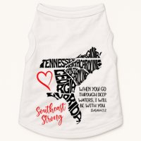 Southeast Strong Hurricane Helene Survivor When You Go Through Deep Wat Doggie Tank
