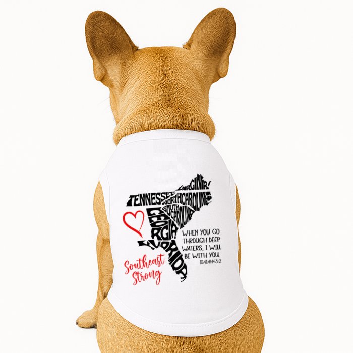 Southeast Strong Hurricane Helene Survivor When You Go Through Deep Wat Doggie Tank