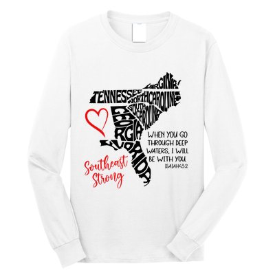 Southeast Strong Hurricane Helene Survivor When You Go Through Deep Wat Long Sleeve Shirt