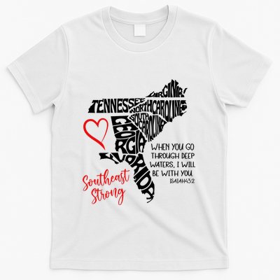 Southeast Strong Hurricane Helene Survivor When You Go Through Deep Wat T-Shirt