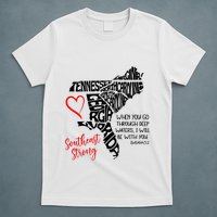 Southeast Strong Hurricane Helene Survivor When You Go Through Deep Wat T-Shirt
