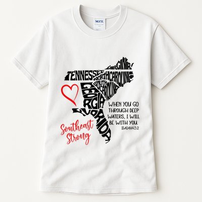 Southeast Strong Hurricane Helene Survivor When You Go Through Deep Wat Tall T-Shirt