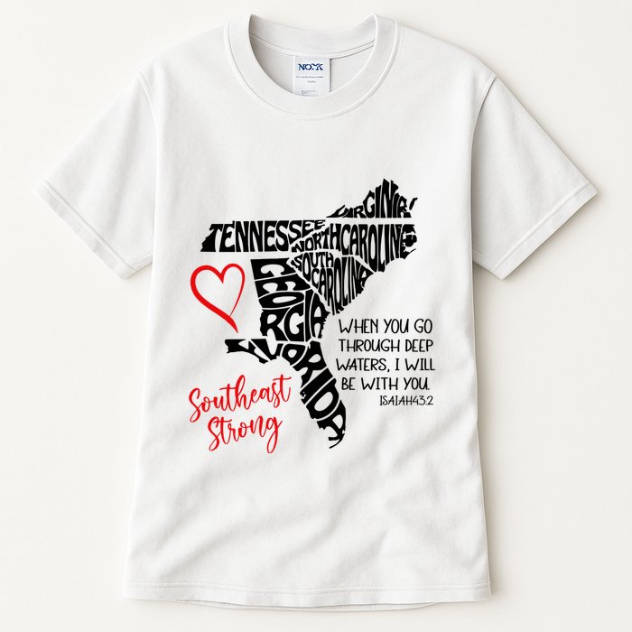 Southeast Strong Hurricane Helene Survivor When You Go Through Deep Wat Tall T-Shirt