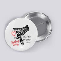 Southeast Strong Hurricane Helene Survivor When You Go Through Deep Wat Button
