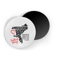 Southeast Strong Hurricane Helene Survivor When You Go Through Deep Wat Magnet