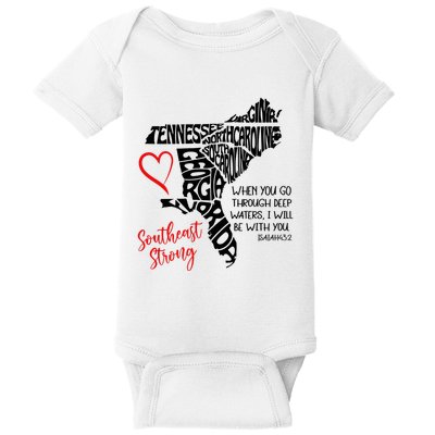 Southeast Strong Hurricane Helene Survivor When You Go Through Deep Wat Baby Bodysuit