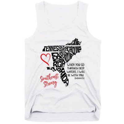 Southeast Strong Hurricane Helene Survivor When You Go Through Deep Wat Tank Top