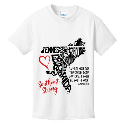 Southeast Strong Hurricane Helene Survivor When You Go Through Deep Wat Kids T-Shirt