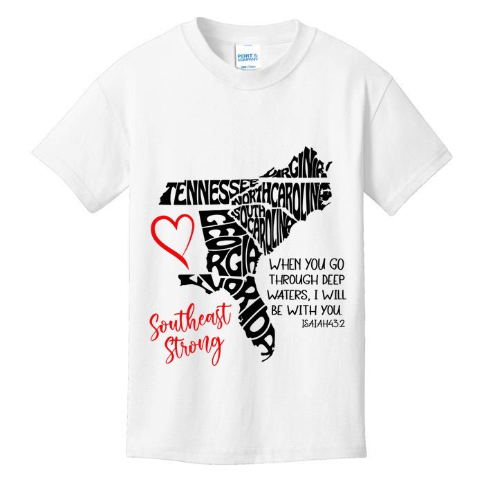 Southeast Strong Hurricane Helene Survivor When You Go Through Deep Wat Kids T-Shirt