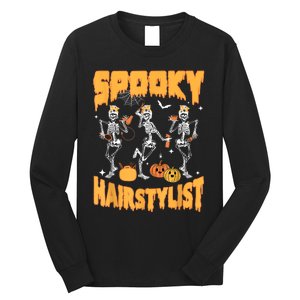 Spooky Season Halloween Hairstylist Skeleton And Pumpkins Long Sleeve Shirt