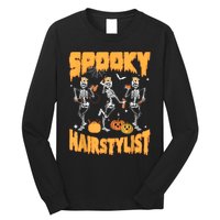 Spooky Season Halloween Hairstylist Skeleton And Pumpkins Long Sleeve Shirt