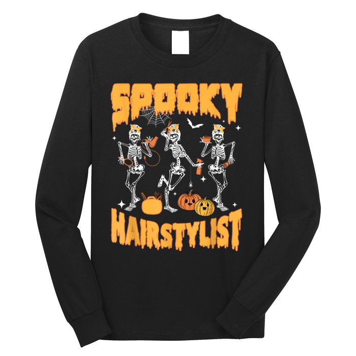 Spooky Season Halloween Hairstylist Skeleton And Pumpkins Long Sleeve Shirt