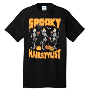 Spooky Season Halloween Hairstylist Skeleton And Pumpkins Tall T-Shirt