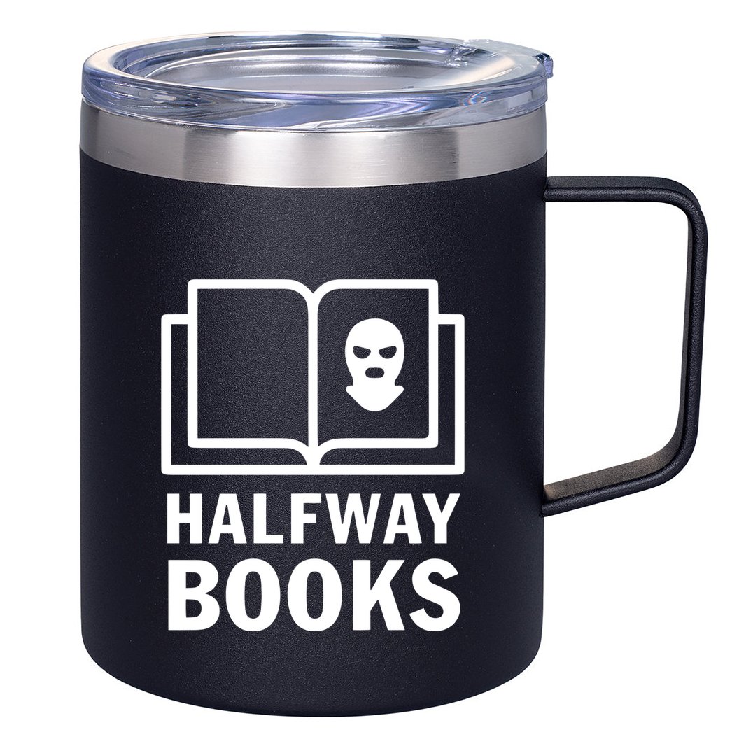 Shea Serrano Halfway Books 12oz Stainless Steel Coffee Mug