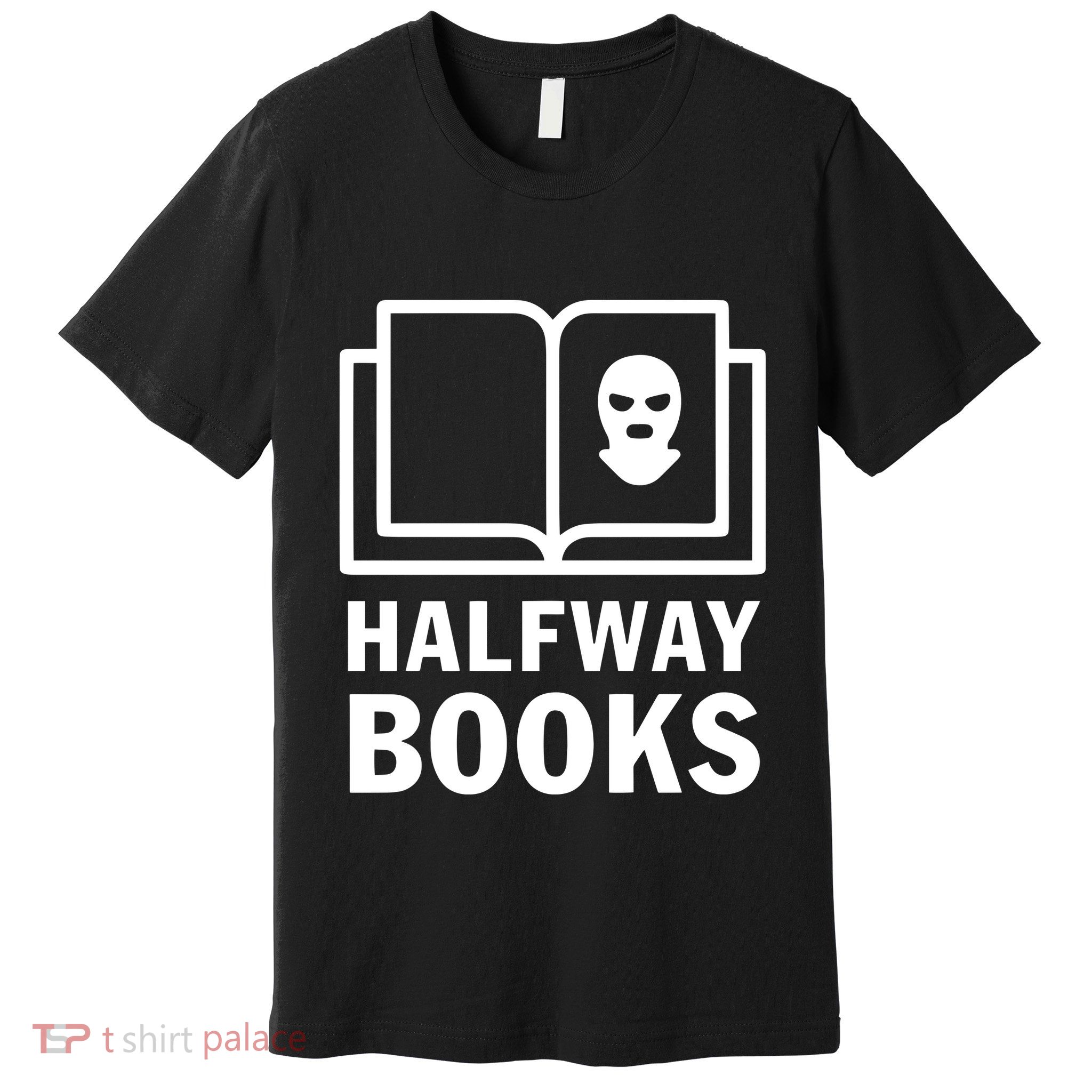Shea Serrano Halfway Books Premium T-Shirt