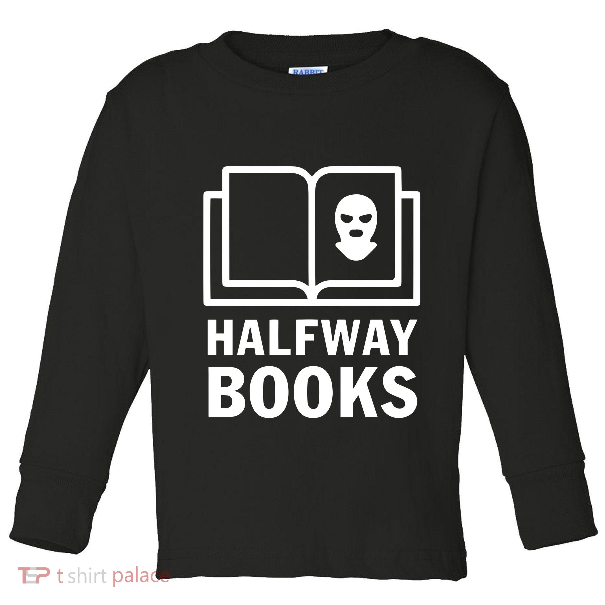 Shea Serrano Halfway Books Toddler Long Sleeve Shirt