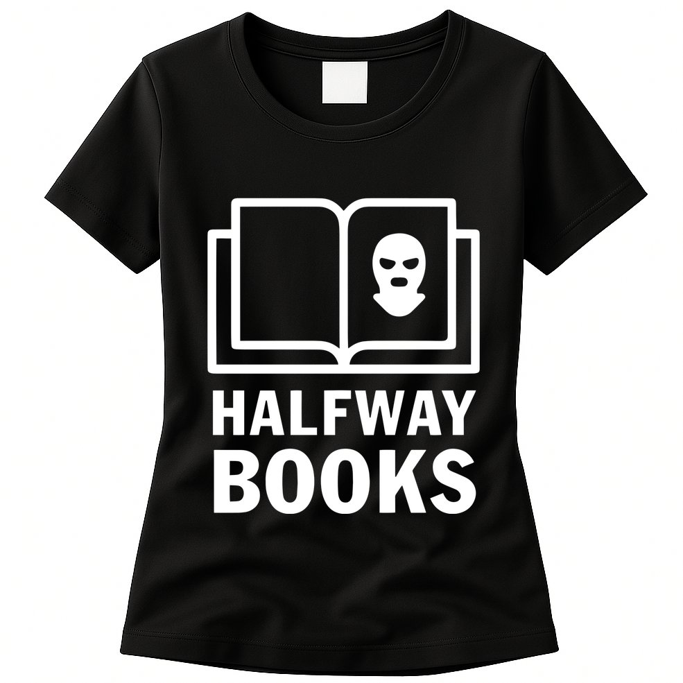 Shea Serrano Halfway Books Womens T-Shirt