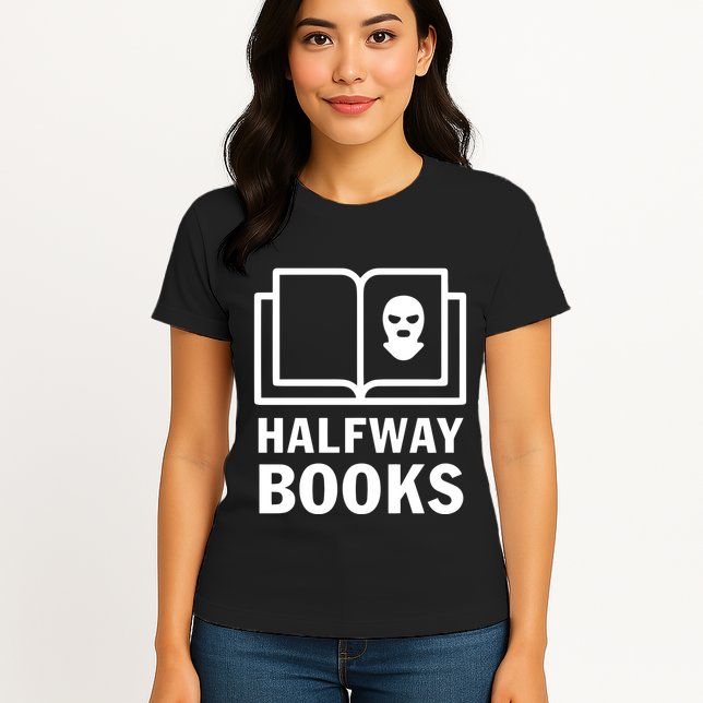 Shea Serrano Halfway Books Womens T-Shirt