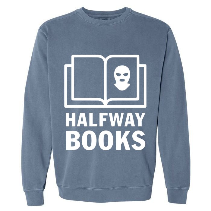 Shea Serrano Halfway Books Garment-Dyed Sweatshirt
